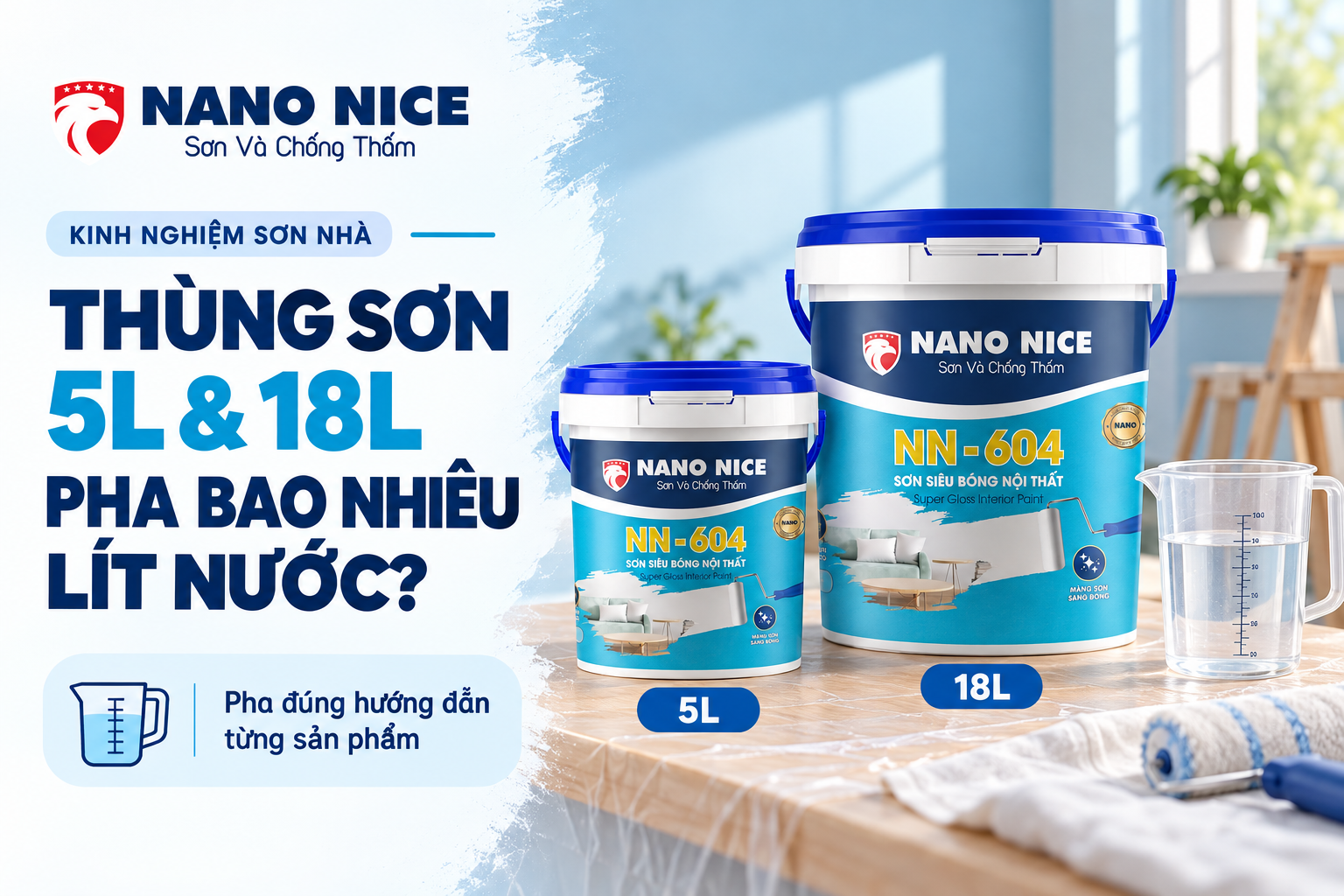 1 Thùng Sơn 5L, 18L Pha Bao Nhiêu Lít Nước Là Tốt Nhất?